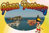 PIZZA FANTASY Pizza Fantasy